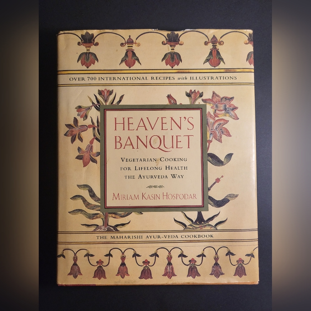 HEAVEN'S BANQUET VEGETARIAN COOKING LIFELONG HEALTH THE AYURVEDA WAY